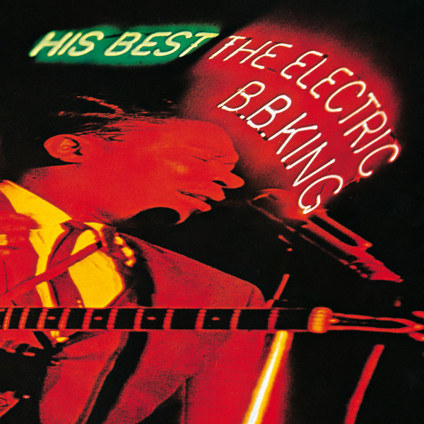 B.B. King – His Best The Electric B.B. King (1965) [Flac 24-192]
