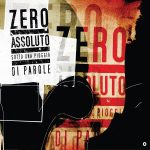 img Zero Assoluto - Sotto una pioggia di parole (2009) [Flac 16-44]