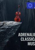 VA - Adrenaline Classical Music (2025) FLAC