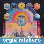 img Neoprimitivi - Orgia mistero (2025) [MP3 320/Flac 24-44]