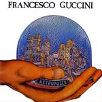 img Francesco Guccini - Metropolis (1981)