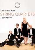 Tippett Quartet - Lawrence Rose: String Quartets (2025) FLAC - 24bit/96kHz