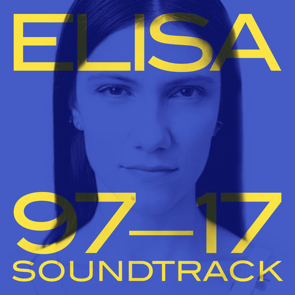 Elisa – Soundtrack ’97 – ’17 (2017) [Flac 16-44]