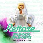 img Donatella Rettore - Splendido Splendente (Dario Caminita Revibe) (2025) [Flac 24-44]