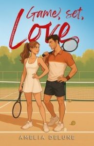 Amelia DeLune – Game, set, Love (2025) Amelia DeLune – Game, set, Love (2025)