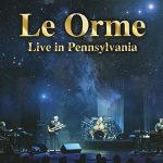 img Le Orme - Live in Pennsylvania (Live) Riedizione (2008/2025) [MP3 320/Flac 24-44]