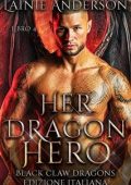 Lainie Anderson - Black Claw Dragons Vol. 4. Her Dragon Hero (2025)