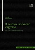 Paolo Capodanno - Il nuovo universo digitale. AI, etica e benessere (2025)