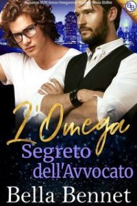 Bella Bennet – Adesso Siamo in Tre Vol. 7. L’Omega Segreto dell’Avvocato (2025) Bella Bennet – Adesso Siamo in Tre Vol. 7. L’Omega Segreto dell’Avvocato (2025)
