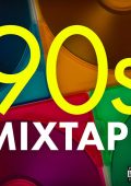 V.A. - 90s Mixtape (2017) [Flac 16-44]