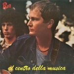 Ron – Al centro della musica (1981) [MP3 320/Flac 16-44]