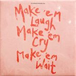 img Stereophonics - Make ‘em Laugh, Make ‘em Cry, Make ‘em Wait (2025) MP3/FLAC