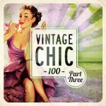 img V.A. - Vintage Chic 100 - Part Three (2016) [Flac 16-44]