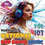 img VA - National Pop Dance Music Vol.103 (2025) [MP3|320 Kbps]