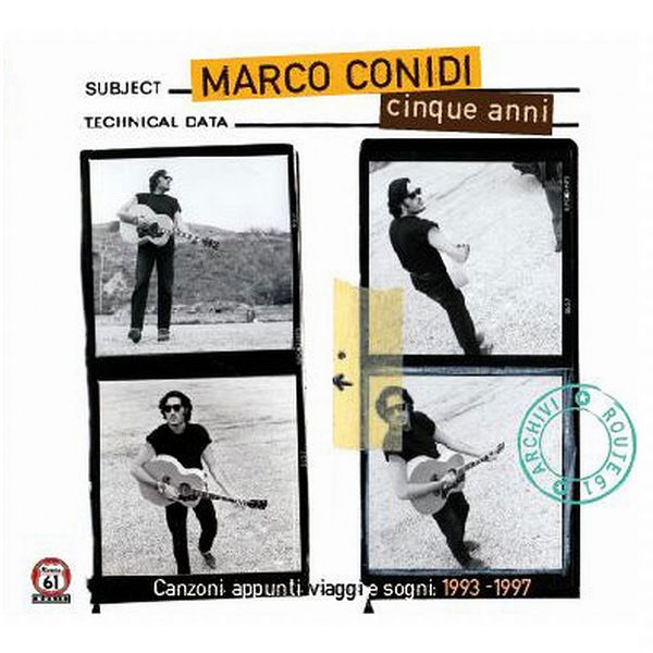 Marco Conidi – Cinque anni (Canzoni appunti viaggi e sogni 1993-1997) (2011) [MP3 320/Flac 16-44]