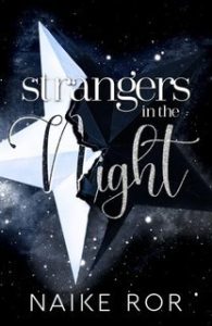 Naike Ror – Strangers in the night (2025) Naike Ror – Strangers in the night (2025)