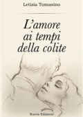 Letizia Tomasino - L\'amore ai tempi della colite (2018)