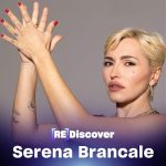 img Serena Brancale - Rediscover Serena Brancale (2025) .mp3 - 320 kbps / FLAC [Hi-Res]