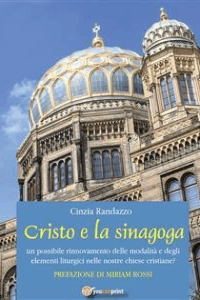 Cinzia Randazzo – Cristo e la sinagoga (2014)