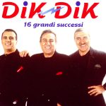 img Dik Dik - 16 Grandi Successi (1995) [MP3 320/Flac 16-44]