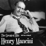 img Henry Mancini - The Greatest Hits [1956-1962, Remastered, 24-bit Hi-Res] (2025) FLAC