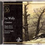 img Catalani - La Wally (Zambon, Foiani, Farina, Zannini, Olivero, Zaccaria - Scaglia 1972) (2006) 