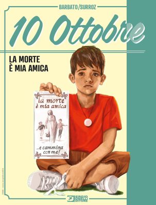 Collana Eroi 15 – 10 Ottobre N.01, La Morte È Mia Amica (SBE Luglio 2025)