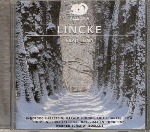 Lincke – Frau Luna (Hallstein, Brokmeier, Triboldi, – Chor und Orchester des Bayerischen Rundfunks, Schmidt-Boelcke) (2003) APE lossless
