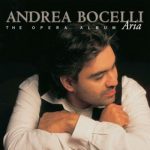 img Andrea Bocelli - Aria - The Opera Album [Remastered, 24-bit Hi-Res] (1998/2025) MP3/FLAC