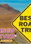 VA - Best Road Trip Disco Fever Classics (2023) FLAC