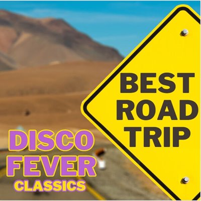 VA – Best Road Trip Disco Fever Classics (2023) FLAC