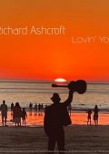 Richard Ashcroft - Lovin’ You (2025) .mp3 - 320 kbps / FLAC (24bit-48kHz)