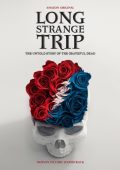 Grateful Dead - Long Strange Trip - The Untold Story of the Grateful Dead (2017] FLAC