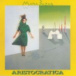 img Matia Bazar - Aristocratica [1991 Digital Remaster] (1984) FLAC
