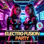 img VA - Electro Fusion Party (2025) MP3