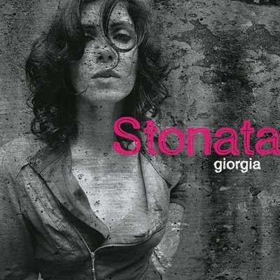 Giorgia – Stonata (2007)