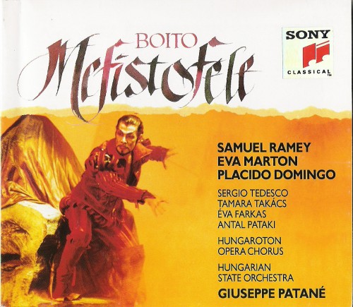 Arrigo Boito – Mefistofele (Hungarian State Orchestra; Giuseppe Patane; Samuel Ramey, Eva Marton, Placido Domingo, Sergio Tedesco) (1990) FLAC
