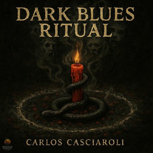 Carlos Casciaroli – Dark Blues Ritual (2025) MP3