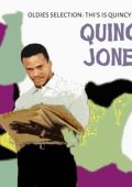 Quincy Jones - Oldies Selection Thi's Is Quincy Jones [Remastered, 24-bit Hi-Res] (2025) FLAC