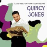 img Quincy Jones - Oldies Selection Thi