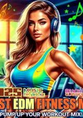 VA - Best EDM Fitness Mix (2025) MP3