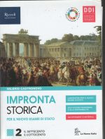 Valerio Castronovo – Impronta storica per il nuovo Esame di Stato – Volume 2 (2021) PDF Valerio Castronovo – Impronta storica per il nuovo Esame di Stato – Volume 2 (2021) PDF