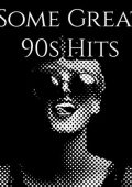 VA - Some Great 90s Hits (2025) FLAC