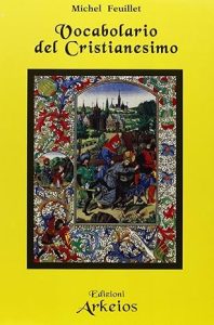 Michel Feuillet – Vocabolario del cristianesimo (2001) PDF