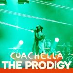 img The Prodigy - Live @ Coachella Festival USA (2025) HDTV 1080p