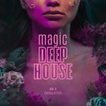 img VA - Magic Deep-House, Vol. 4 (2025) [MP3|320 Kbps]