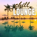 img VA - Chill Lounge (2025) FLAC