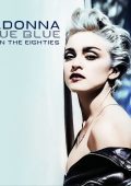 Madonna - True Blue - Live in the Eighties (1986/2025) MP3/FLAC