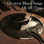 img VA - Greatest Blues Songs Of All Time (2025) MP3/FLAC