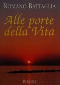 Battaglia, Romano - Alle porte della vita (1996) PDF